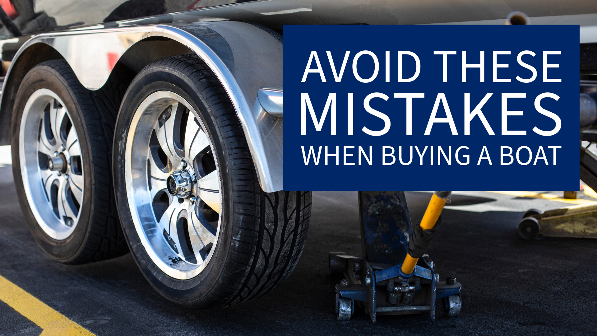 Avoid these mistakes when buying a boat